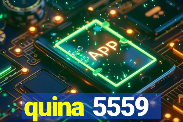 quina 5559